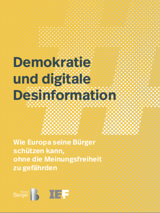 Neue Studie von IE.F und Roland Berger: Demokratie und digitale Desinformation