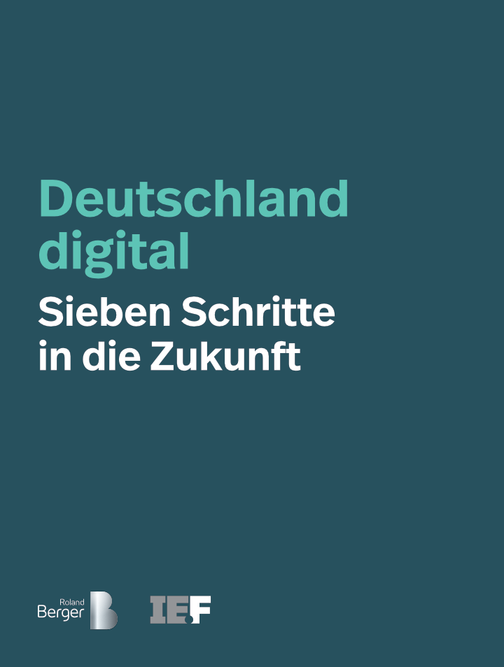 Deutschland digital – Sieben Schritte in die Zukunft